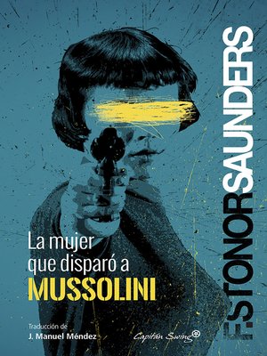 cover image of La mujer que disparó a Mussolini